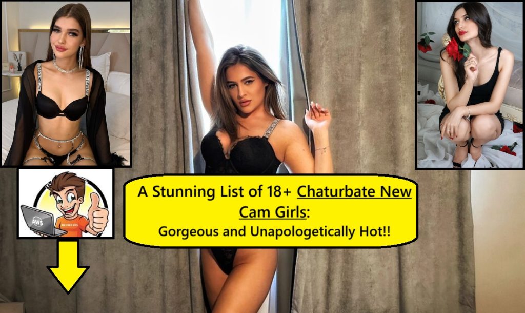 chaturbate new cam models