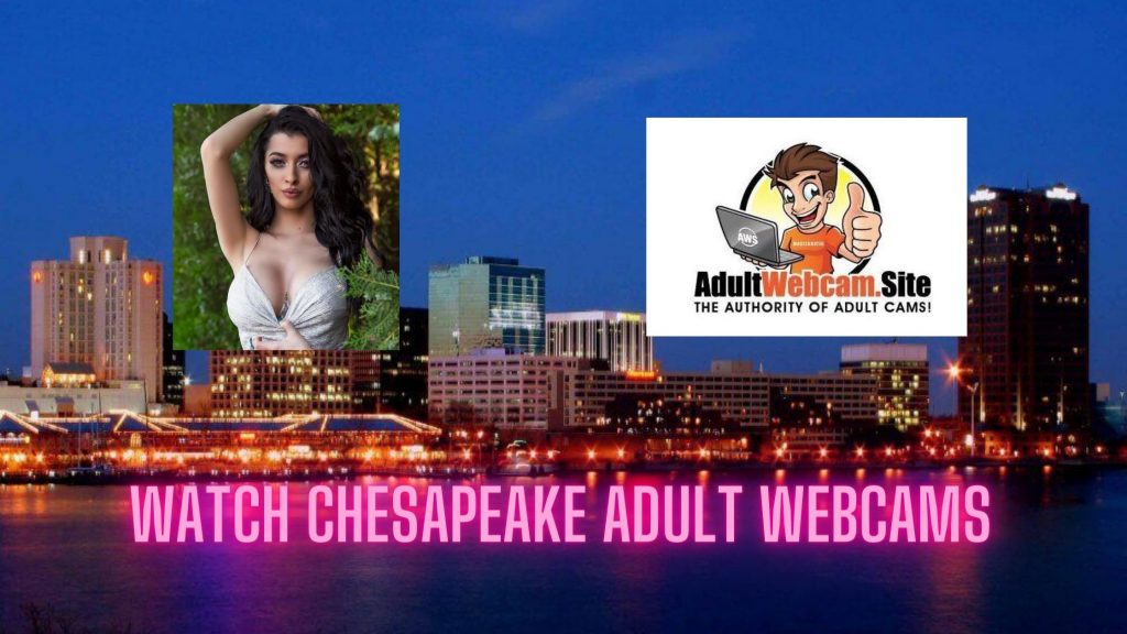 Chesapeake Adult Webcams