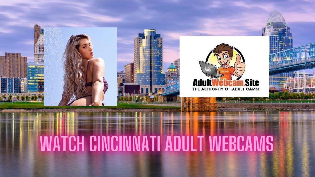 Cincinnati Adult Webcams