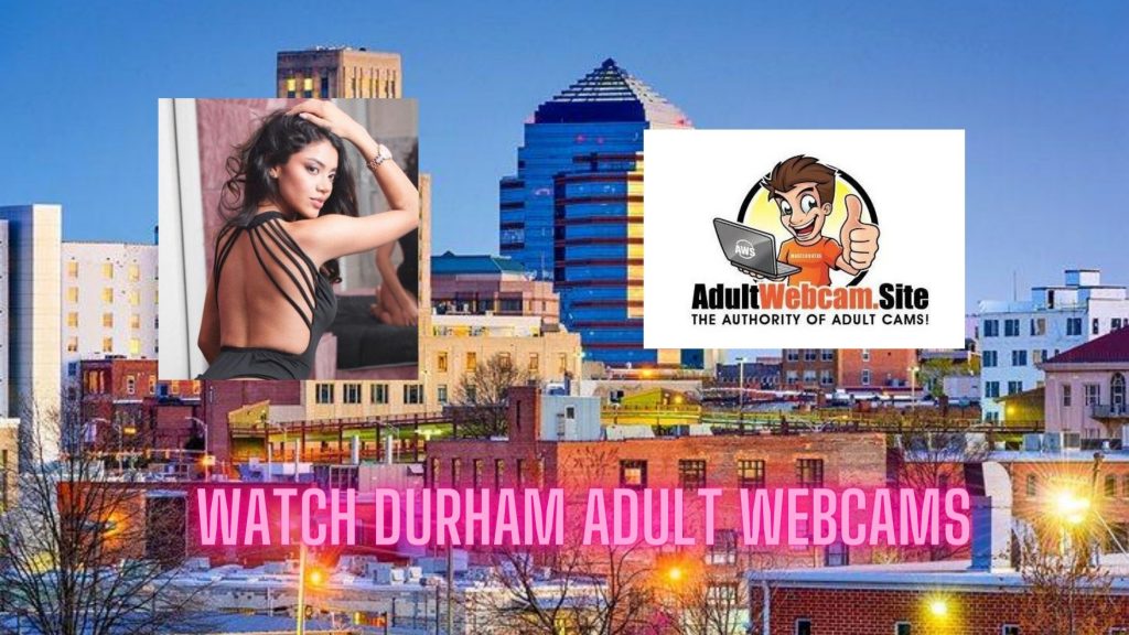 Durham Adult Webcams
