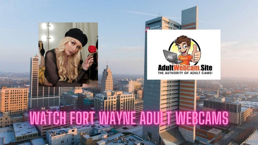 Fort Wayne Adult Webcams