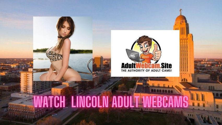 Lincoln Adult Webcams