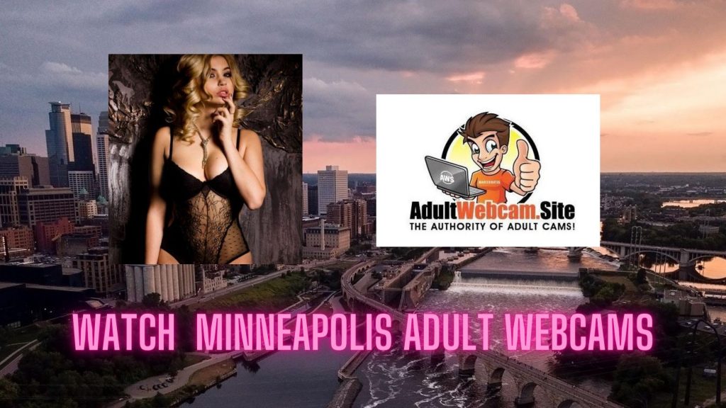 Minneapolis Adult Webcams