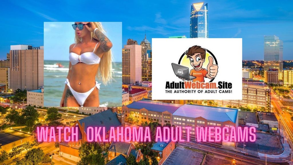 Oklahoma Adult Webcams