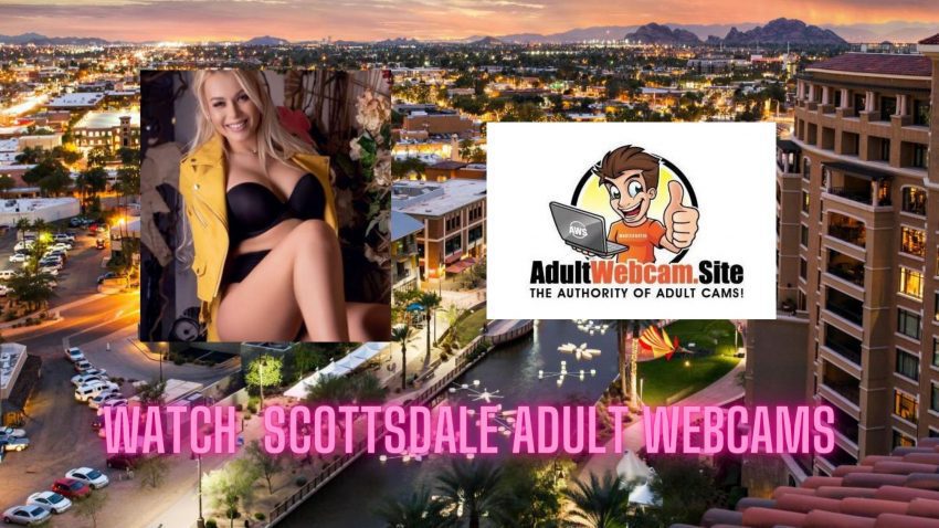 Scottsdale Adult Webcams