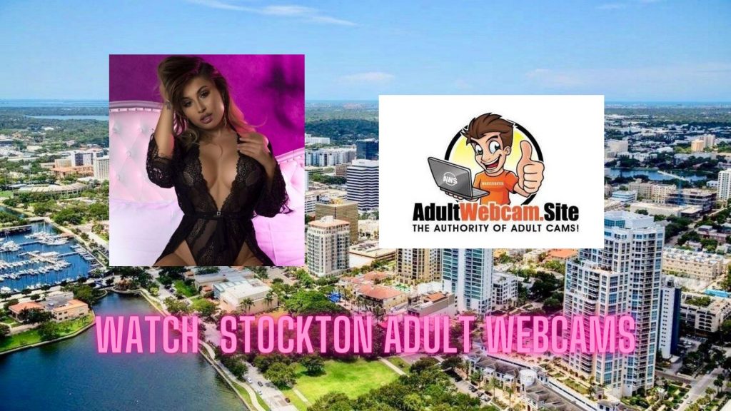 Stockton Adult Webcams
