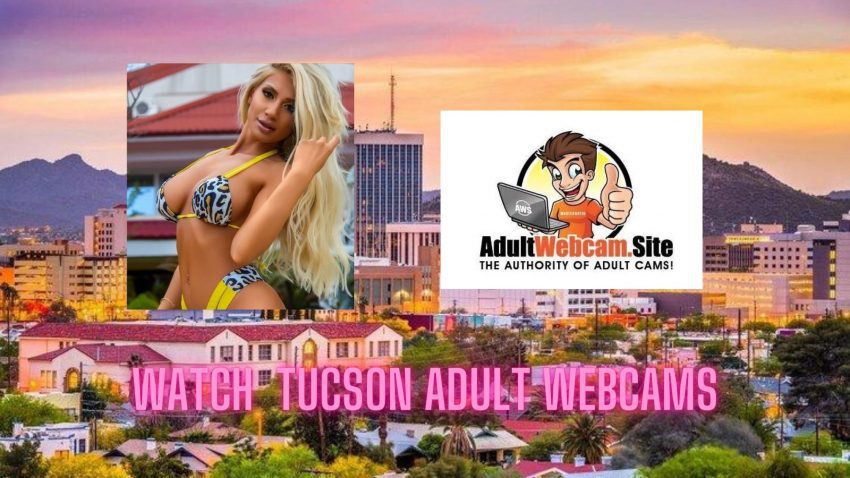 Tucson Adult Webcams